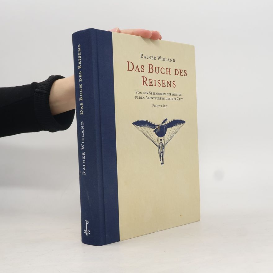 Rainer Wieland Das Buch des Reisens