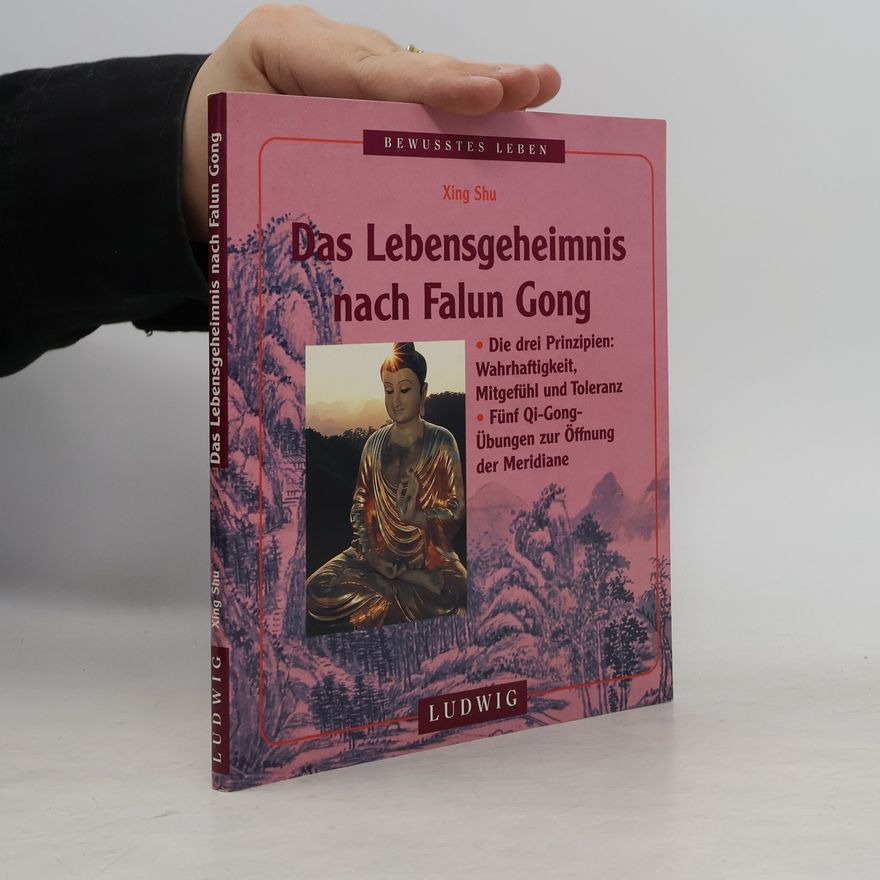 Xing Shu Das Lebensgeheimnis nach Falun Gong