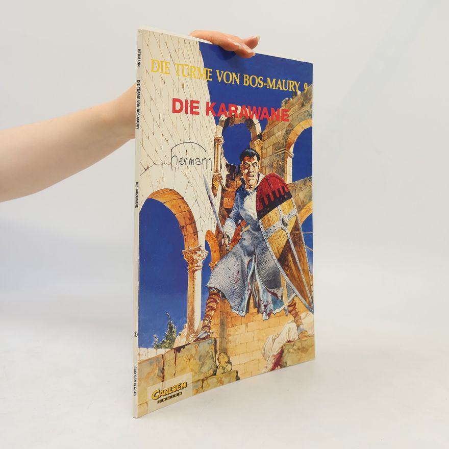 Hermann Huppen Die Türme von Bos-Maury, Bd.9, Die Karawane