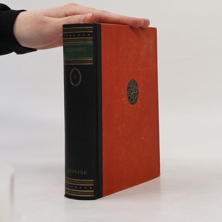 Guy de Maupassant Guy de Maupassant Werke I