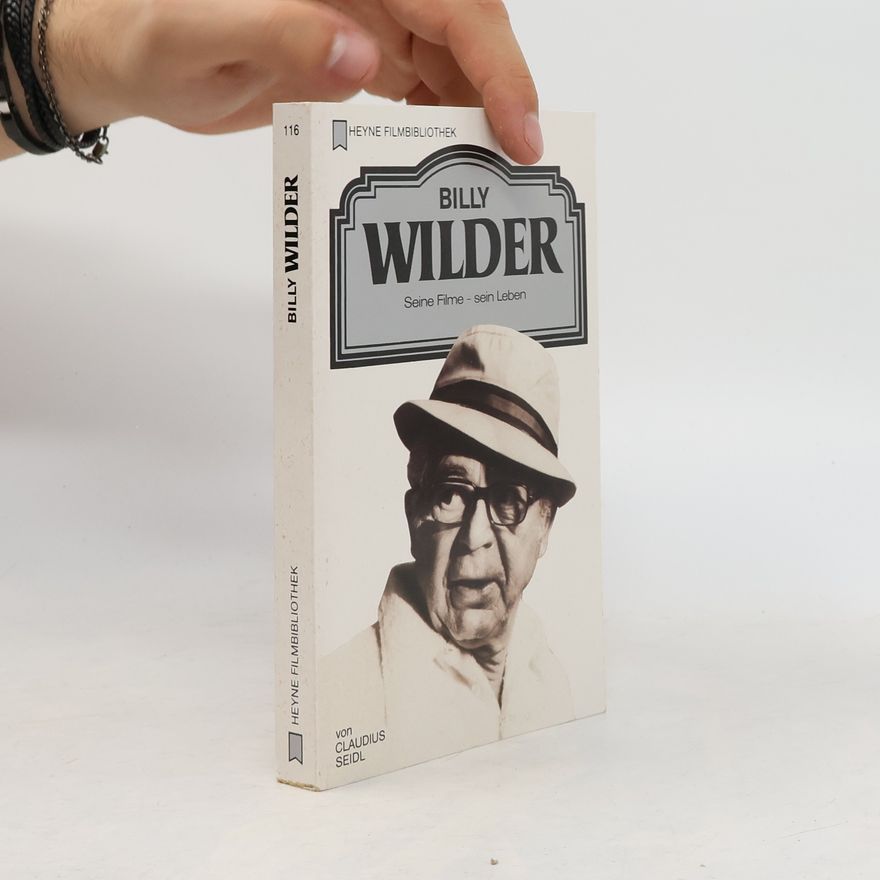 Claudius Seidl Billy Wilder