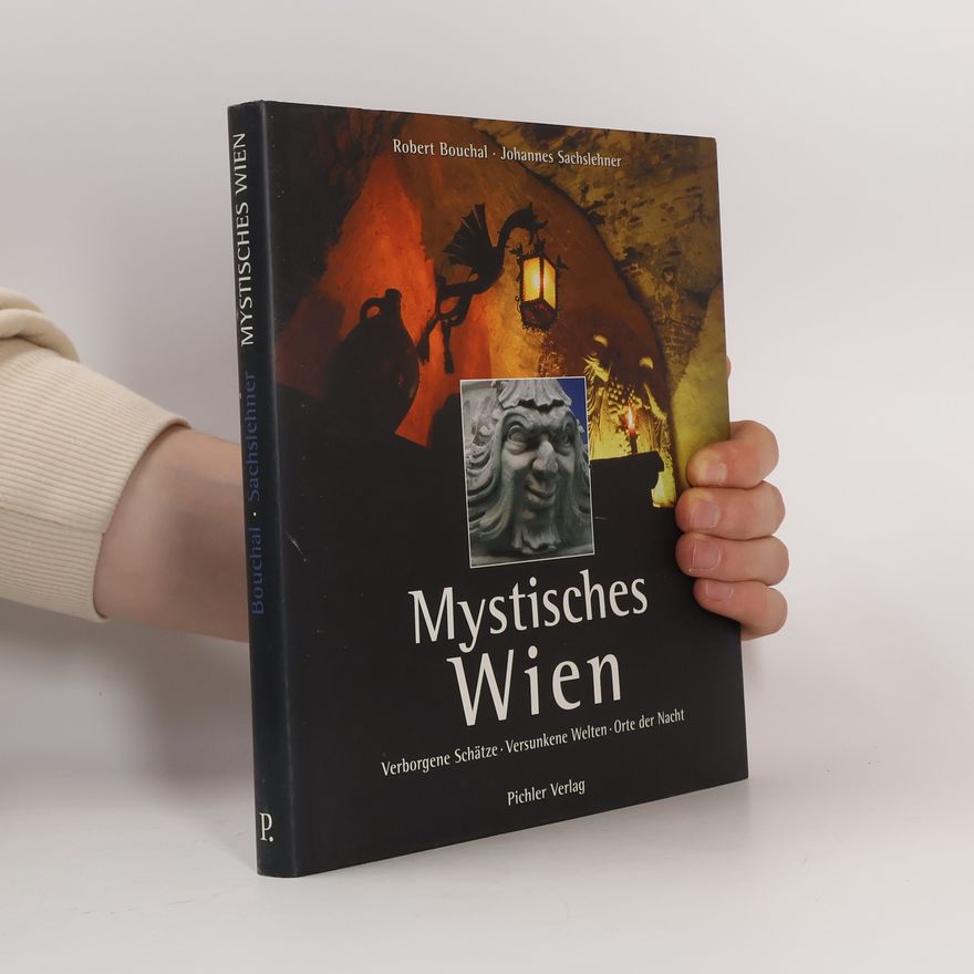 Robert Bouchal Mystisches Wien