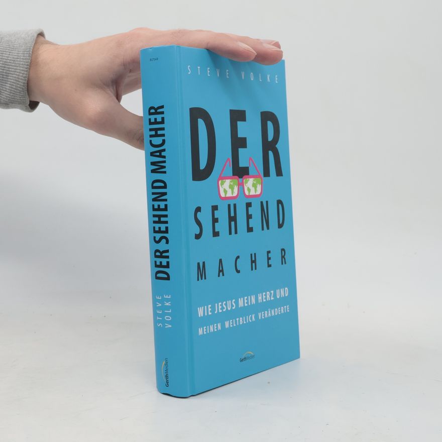 Steve Volke Der Sehendmacher