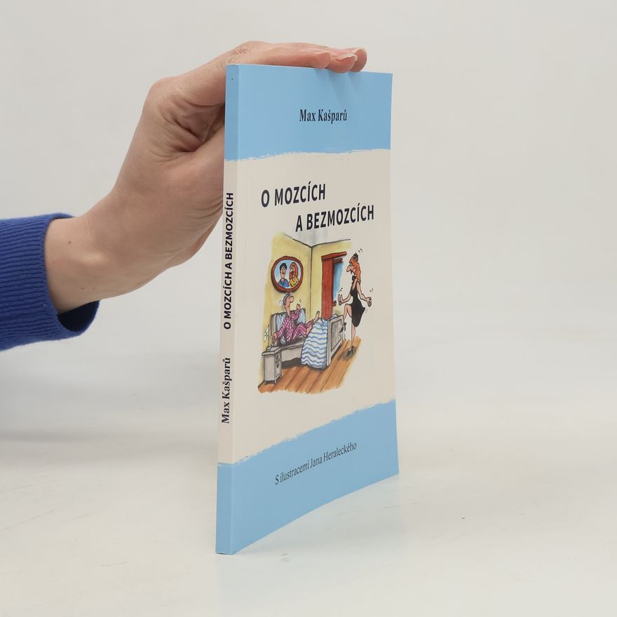 Jan Heralecký O mozcích a bezmozcích