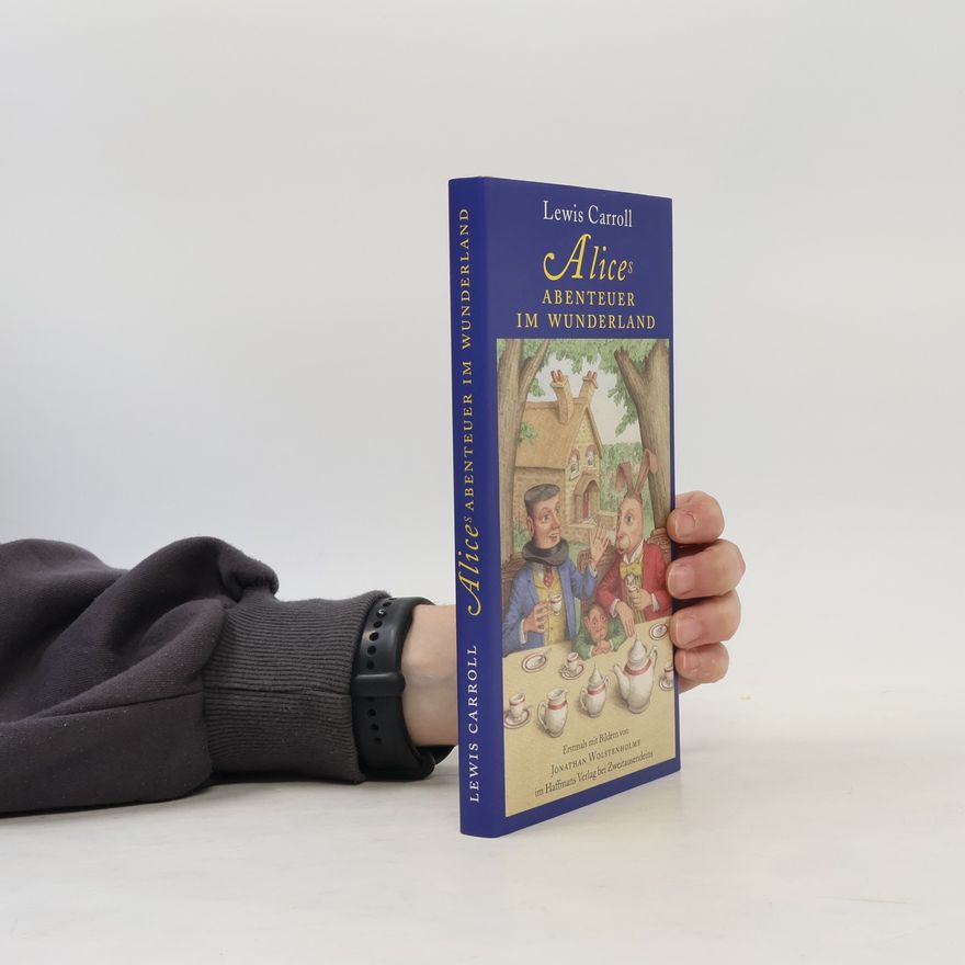 Lewis Carroll Alices Abenteuer im Wunderland