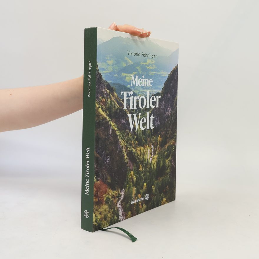 Viktoria Fahringer Meine Tiroler Welt