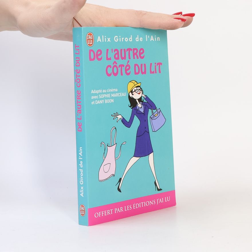 Alix Girod de l'Ain De l’autre côté du lit