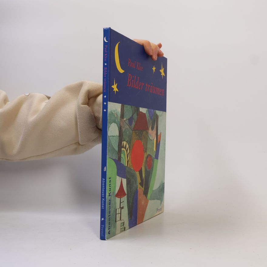 Jürgen von Schemm Paul Klee, Bilder träumen