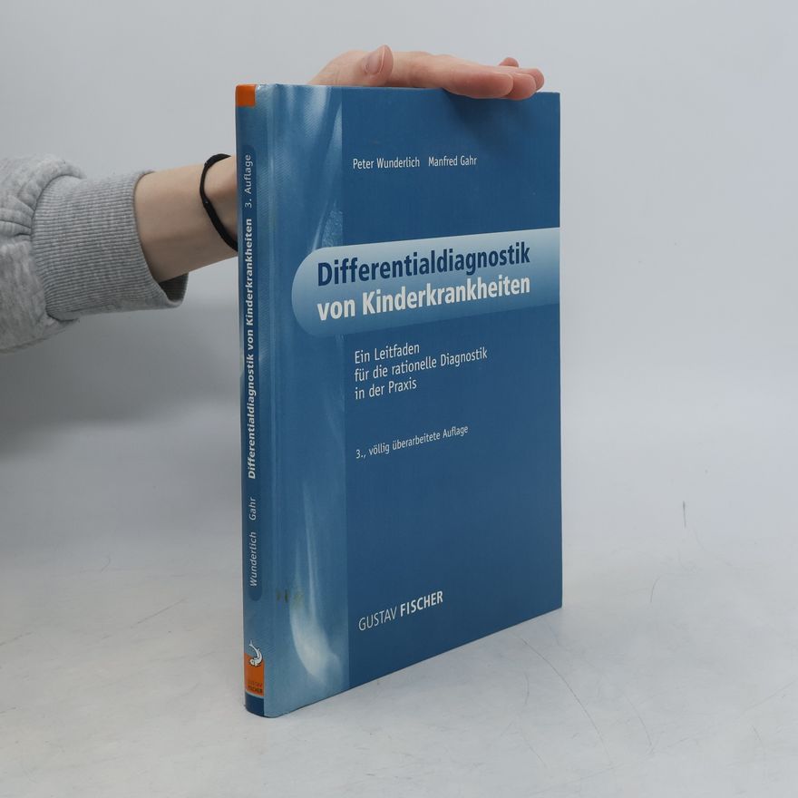 Manfred Gahr Differentialdiagnostik von Kinderkrankheiten