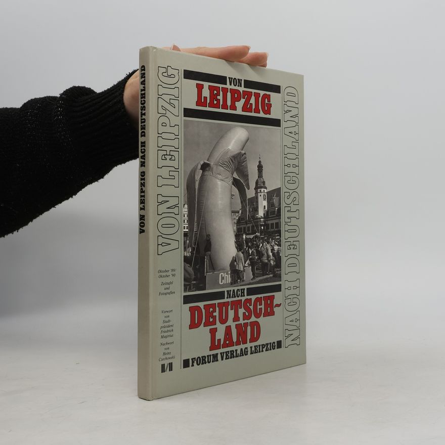 Bernhard Dietze Von Leipzig nach Deutschland