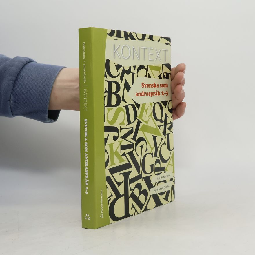Eva Hedencrona  Kontext: Svenska som andraspråk 2-3