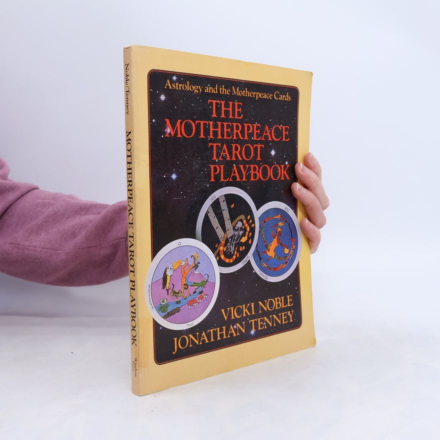 Jonathan Tenney The Motherpeace Tarot Playbook
