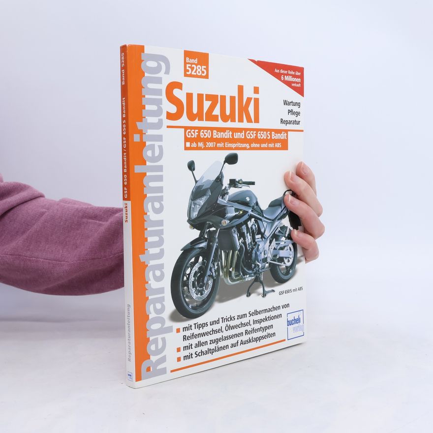 Various authors Suzuki GSF 650 Bandit und GSF 650 S Bandit