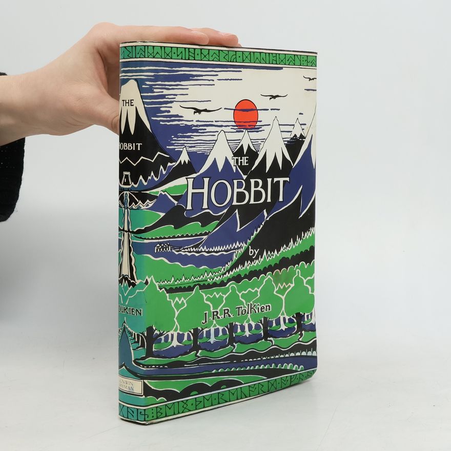 J. R. R. Tolkien The Hobbit, Or, There and Back Again