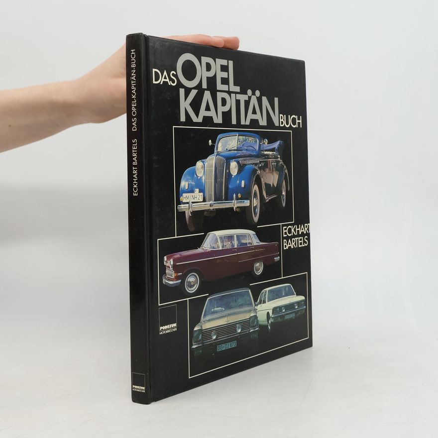 Eckhart Bartels Das Opel-Kapitän-Buch