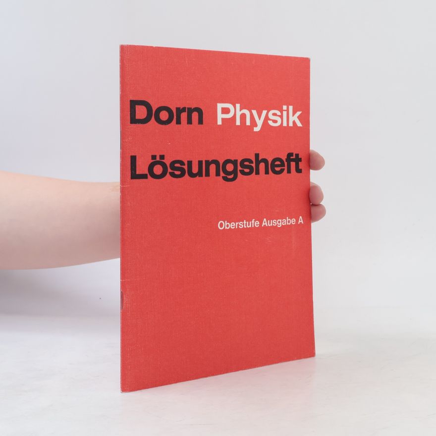 Collectif d'auteurs Dorn Lösungsheft. Physik
