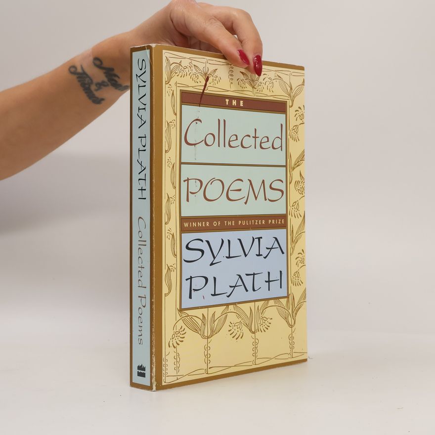 Sylvia Plath The Collected Poems