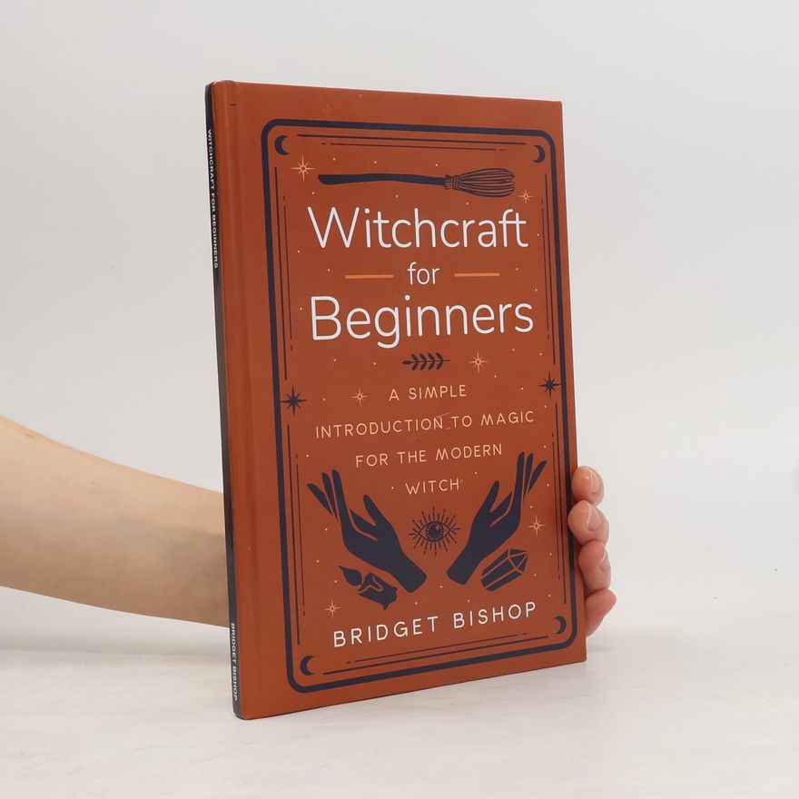 Bridget Bishop Witchcraft for Beginners