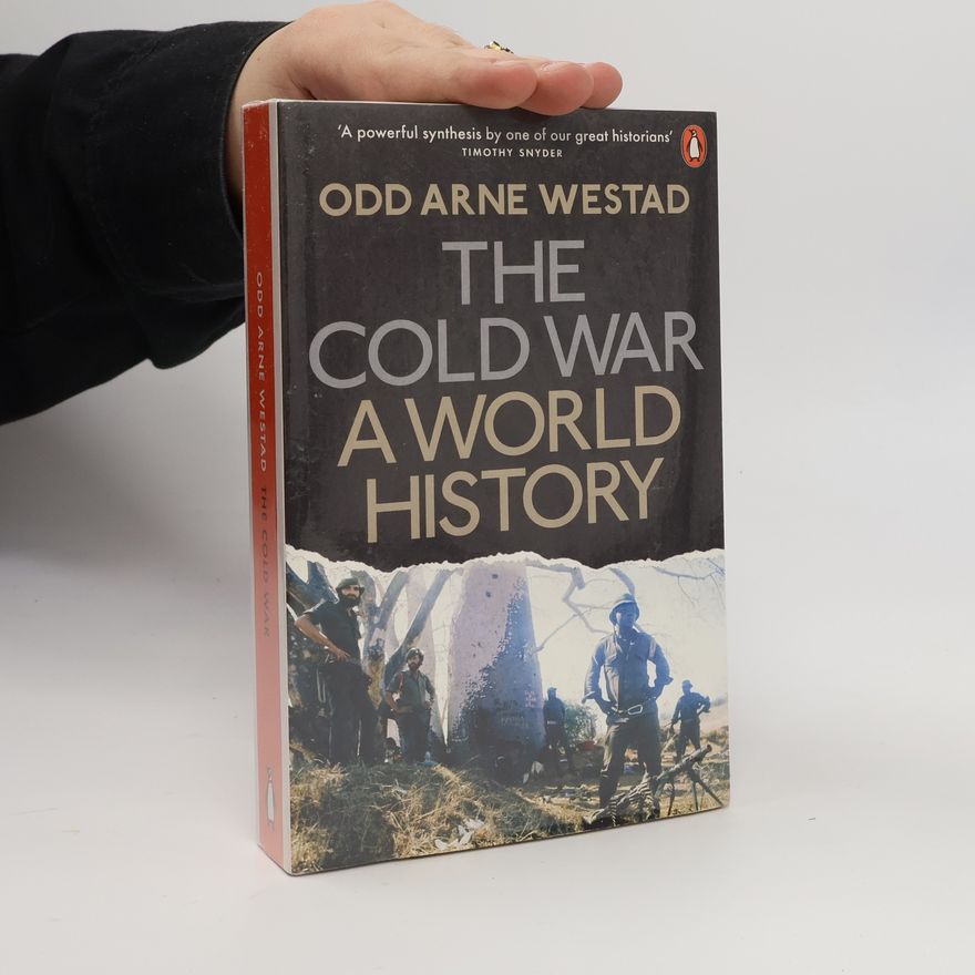 Odd Arne Westad The Cold War