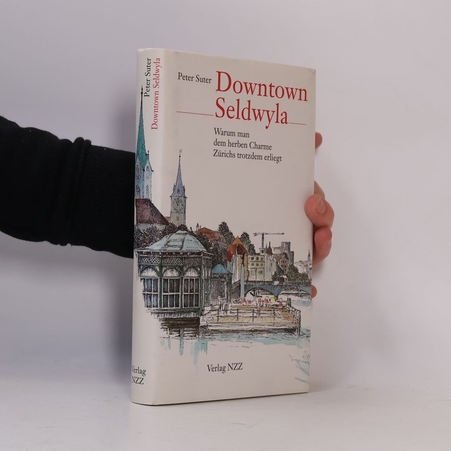 Peter Suter Downtown Seldwyla