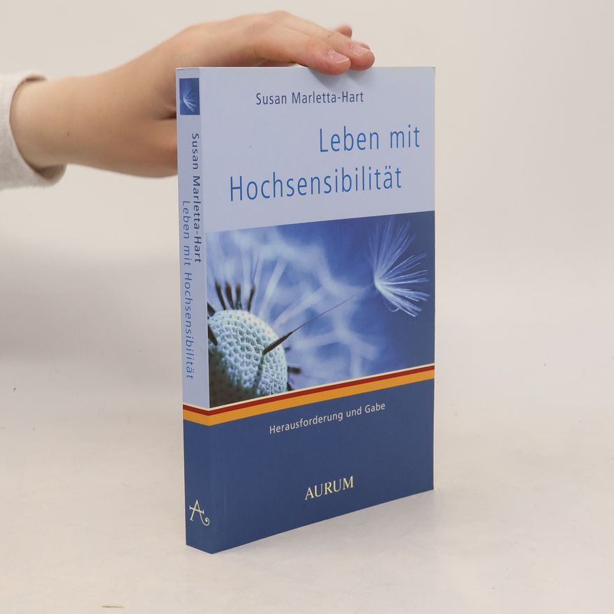 Susan Marletta-Hart Leben mit Hochsensibilität