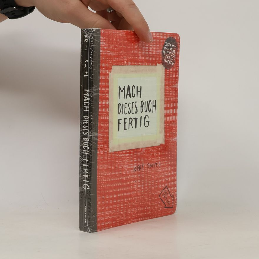 Keri Smith Mach dieses Buch fertig
