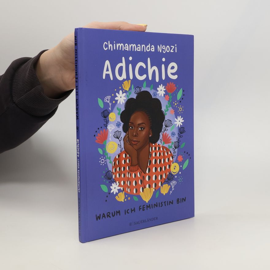 Chimamanda Ngozi Adichie Warum ich Feministin bin