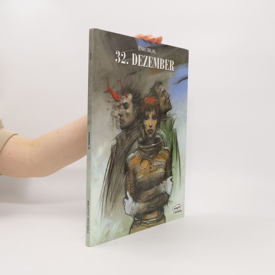 Enki Bilal 32. Dezember