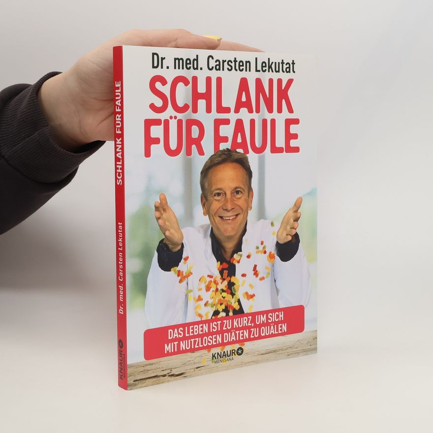 Carsten Lekutat Schlank für Faule