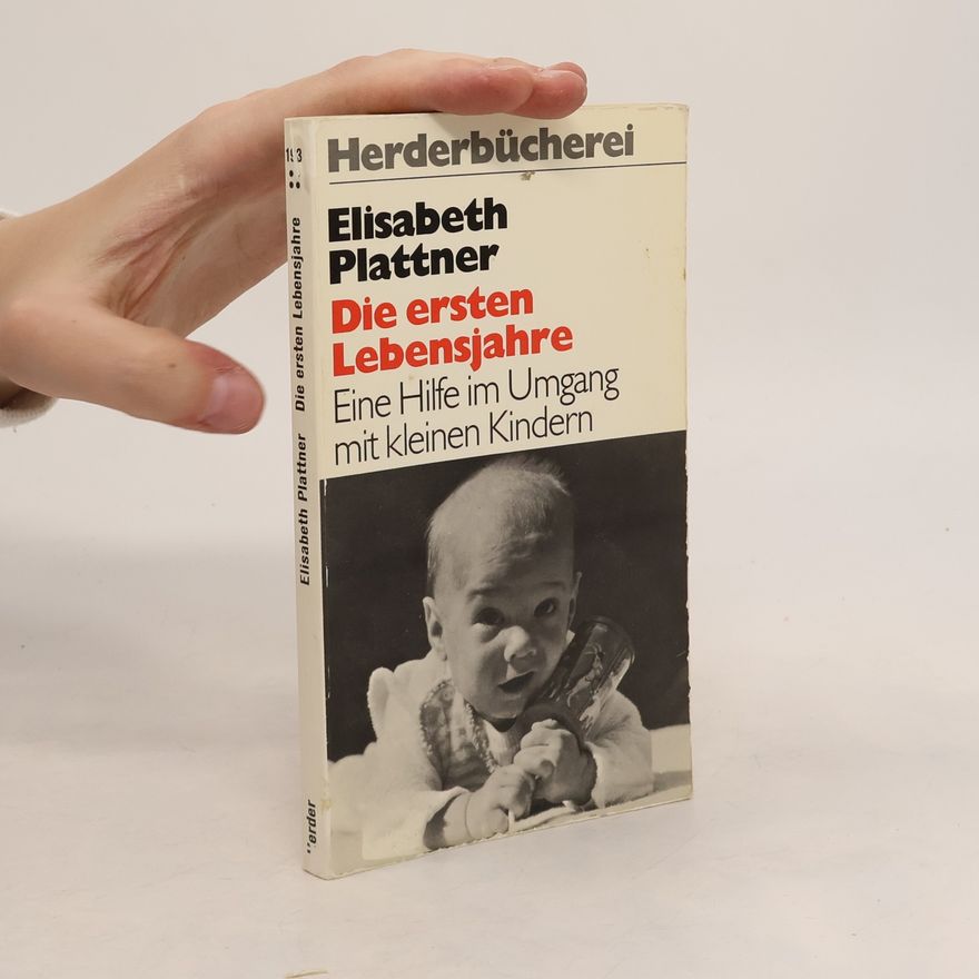 Elisabeth Plattner Die ersten Lebensjahre
