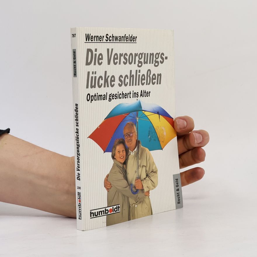 Werner Schwanfelder Die Versorgungslücke schliessen