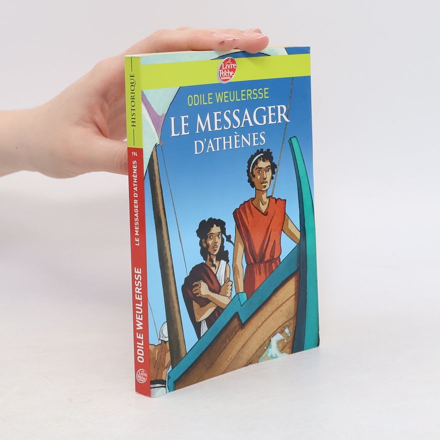 Odile Weulersse Le Messager d'Athènes