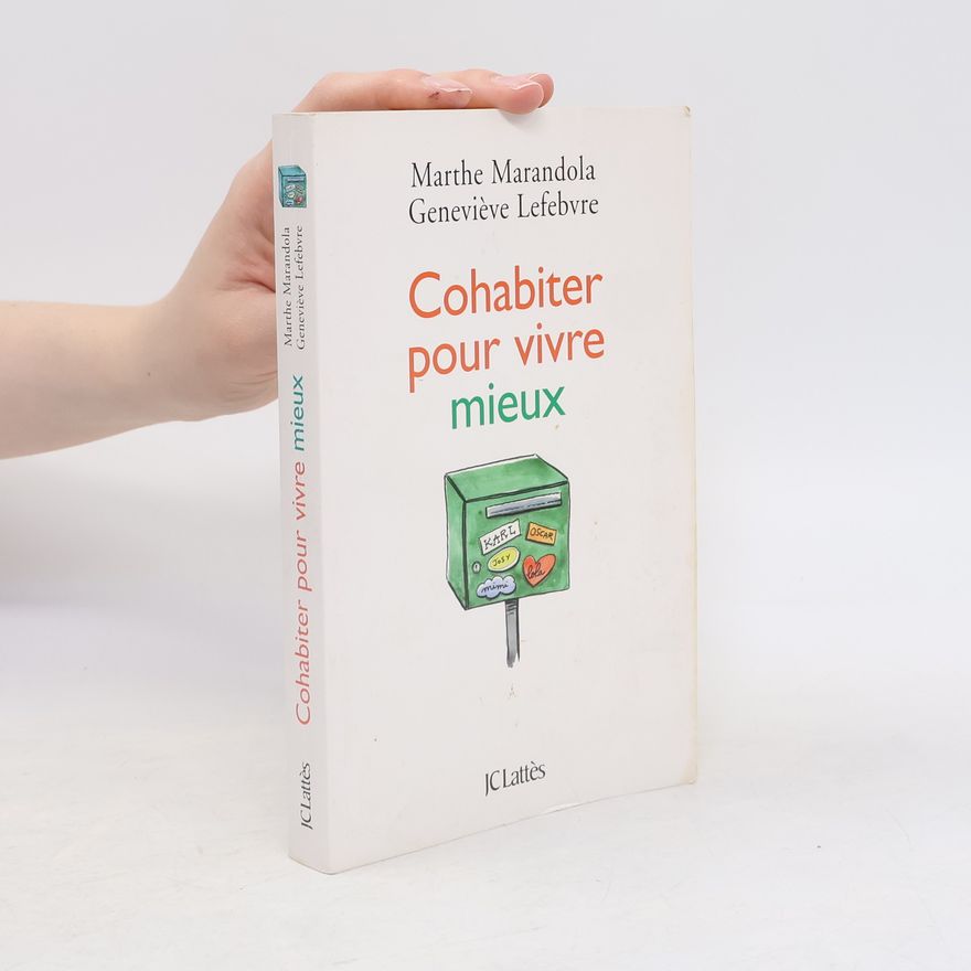 Geneviève Lefebvre Cohabiter pour vivre mieux