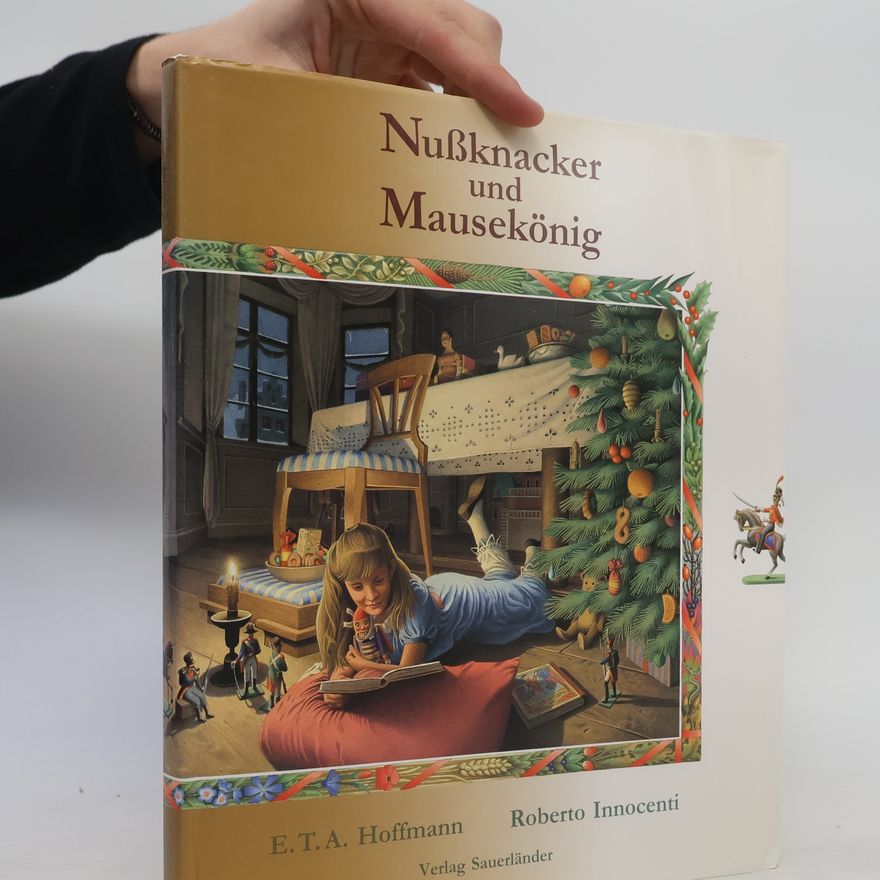E. T. A. Hoffmann Nußknacker und Mausekönig