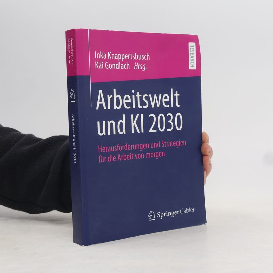 Inka Knappertsbusch Arbeitswelt und KI 2030