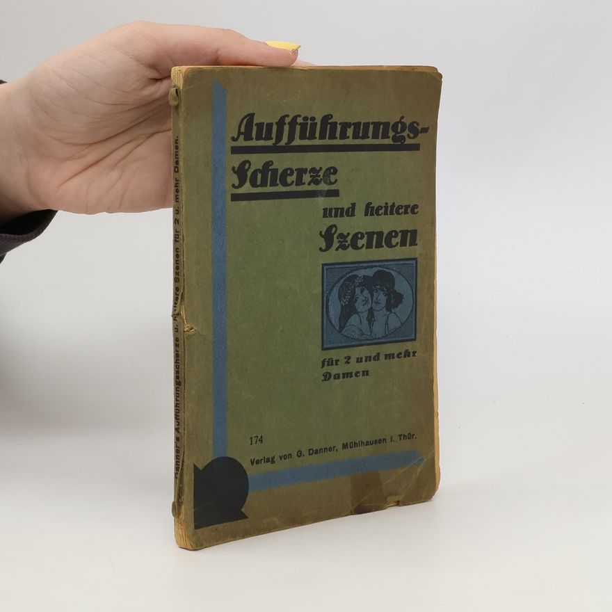 Autorenkollektiv Aufführungsscherze und heitere Szenen für 2 und mehr Damen