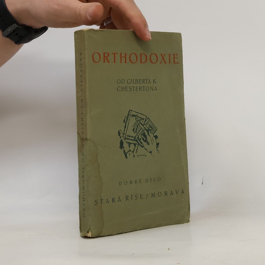 G. K. Chesterton Orthodoxie
