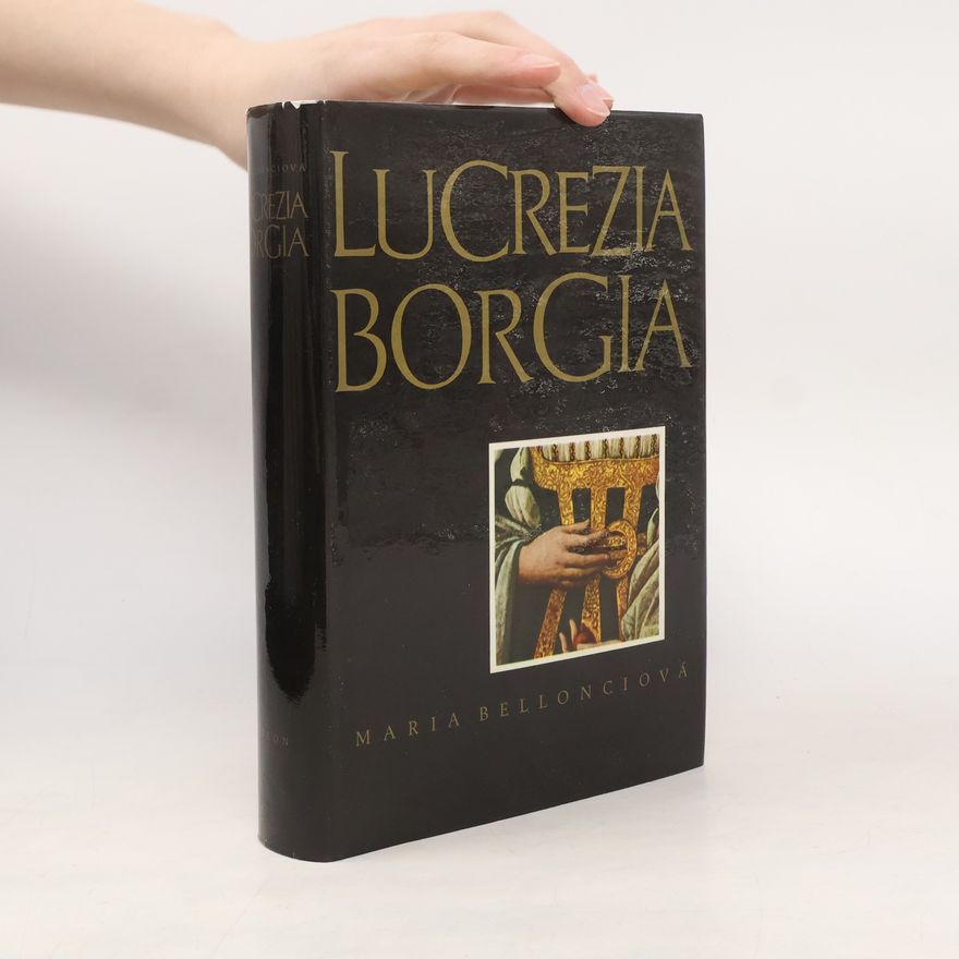 Maria Bellonci Lucrezia Borgia