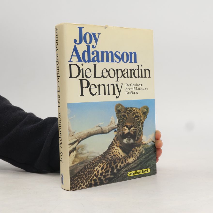 Joy Adamson Die Leopardin Penny