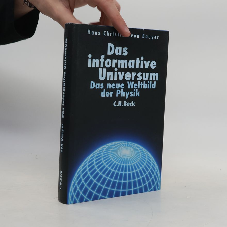 Hans Christian Von Baeyer Das informative Universum
