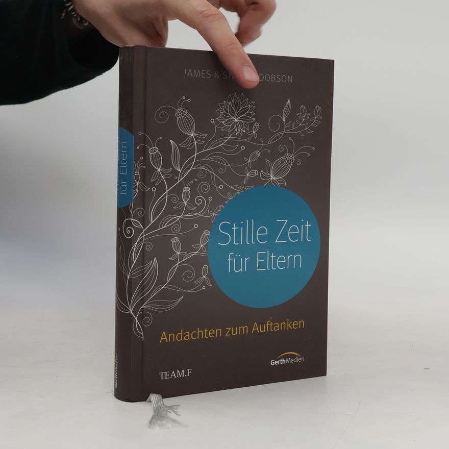 James Dobson Stille Zeit für Eltern