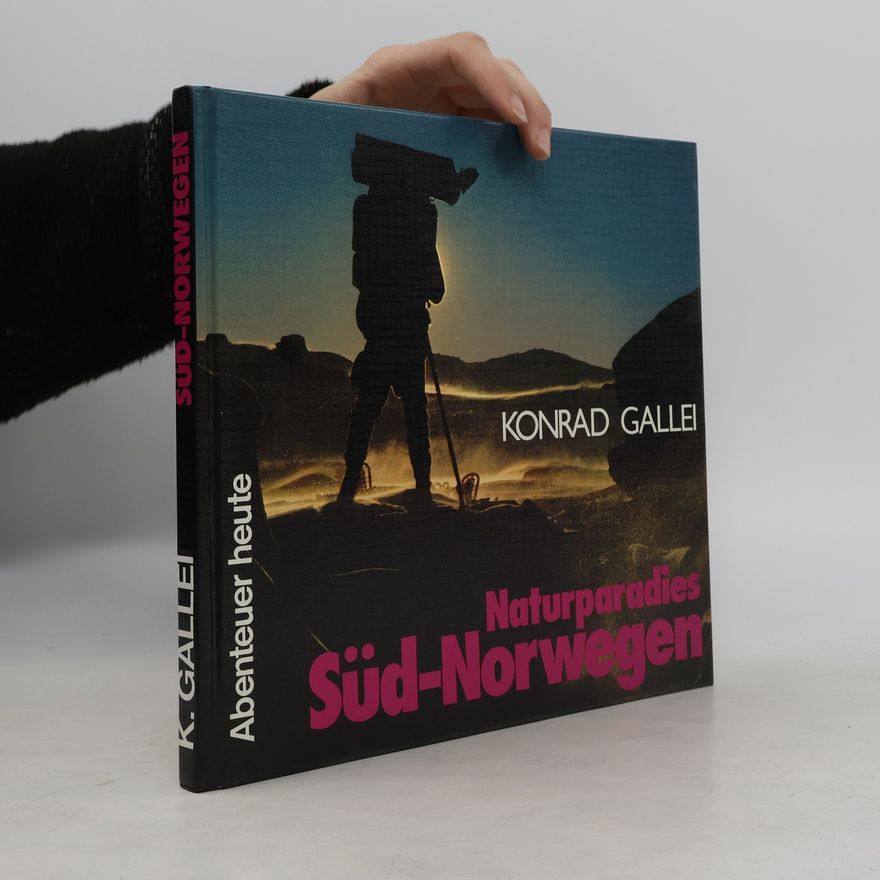 Konrad Gallei Naturparadies Süd-Norwegen
