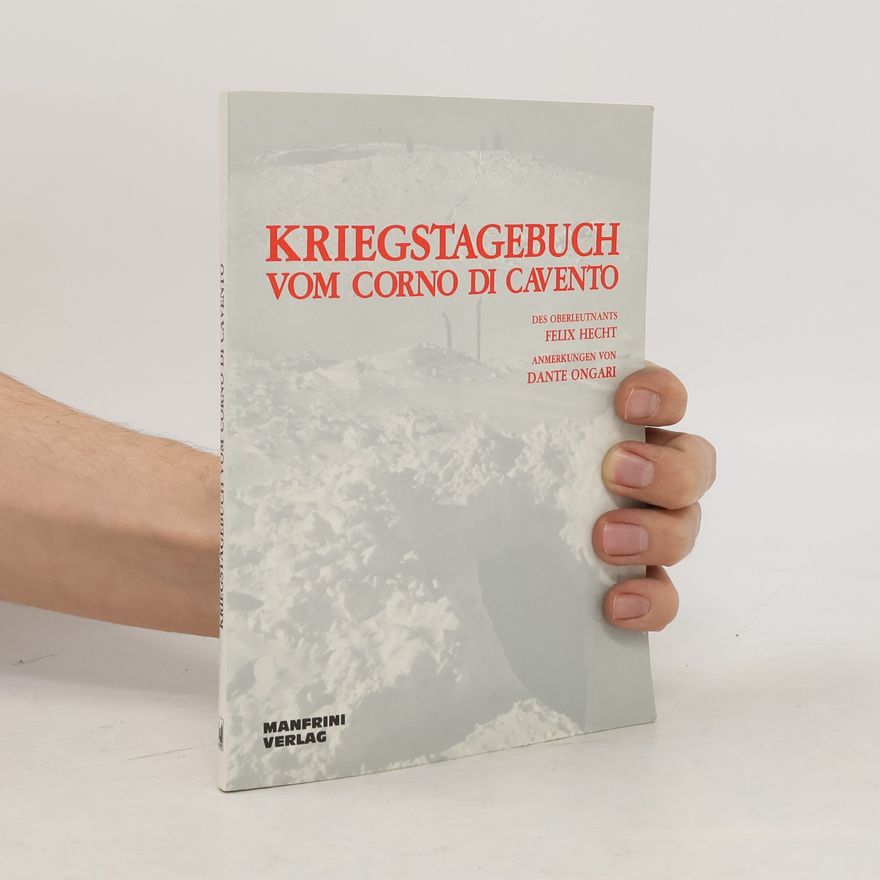 Dante Ongari Kriegstagebuch vom Corno di Cavento