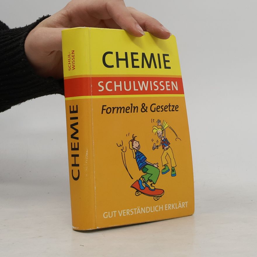 Autorenkollektiv Chemie Schulwissen. Formels & Gesetze