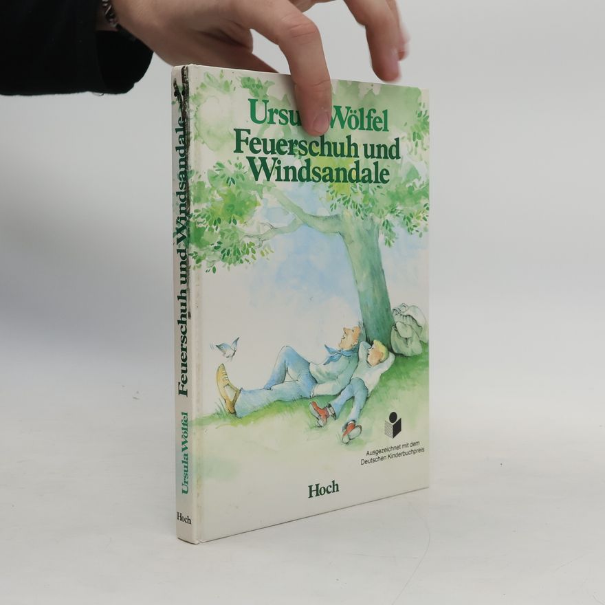 Ursula Wölfel Feuerschuh und Windsandale