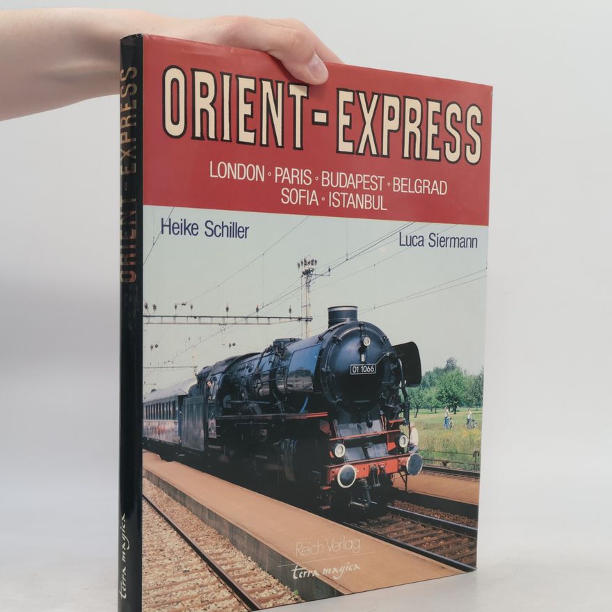 Heike Schiller Orient-Express