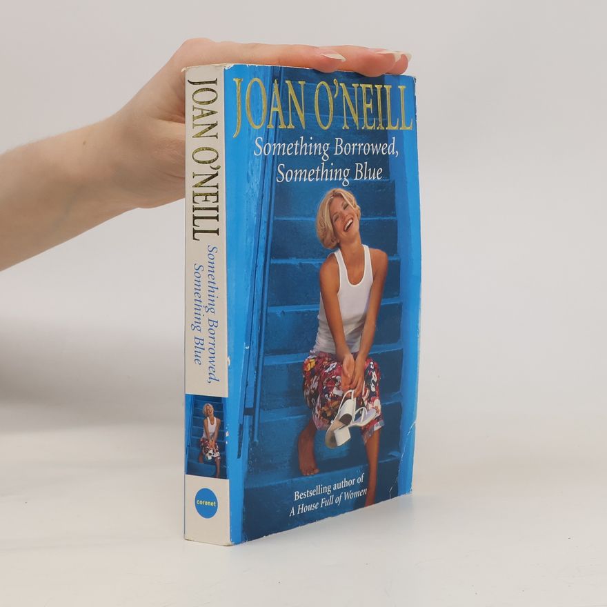 Joan O'Neill Something Borrowed, Something Blue
