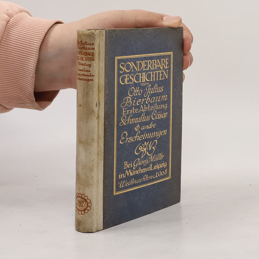 Otto Julius Bierbaum Sonderbare Geschichten