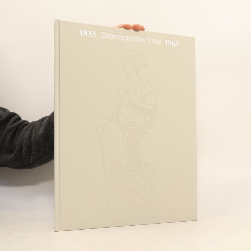 Autorenkollektiv Schwarzwälder Bote 1835-1985