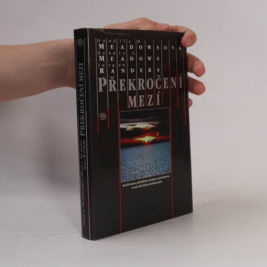 Dennis L. Meadows Překročení mezí